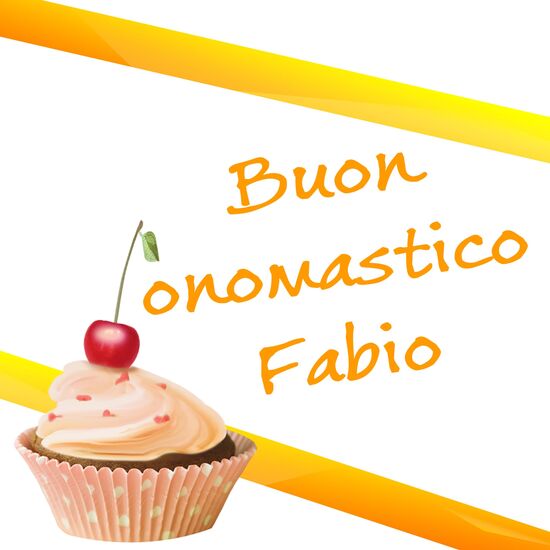 "Ciao Fabio, Buon Onomastico"