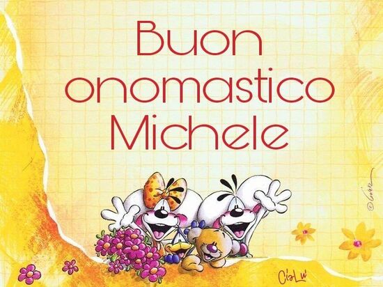 Immagini da condividere - "Buon Onomastico Michele"