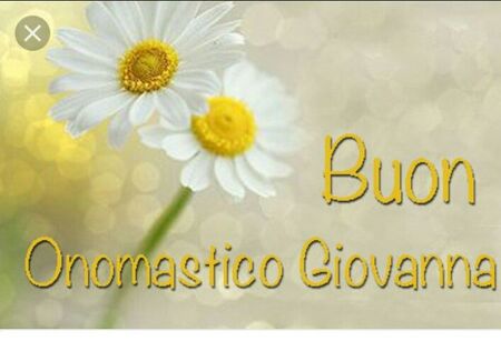 "Giovanna Buon Onomastico"