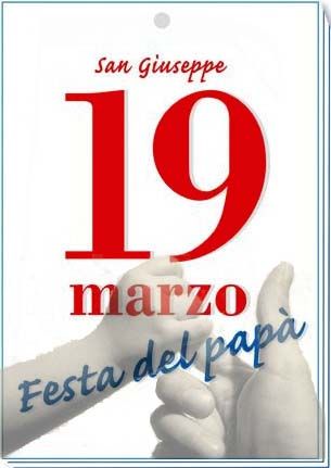 "San Giuseppe 19 Marzo Festa del papà"