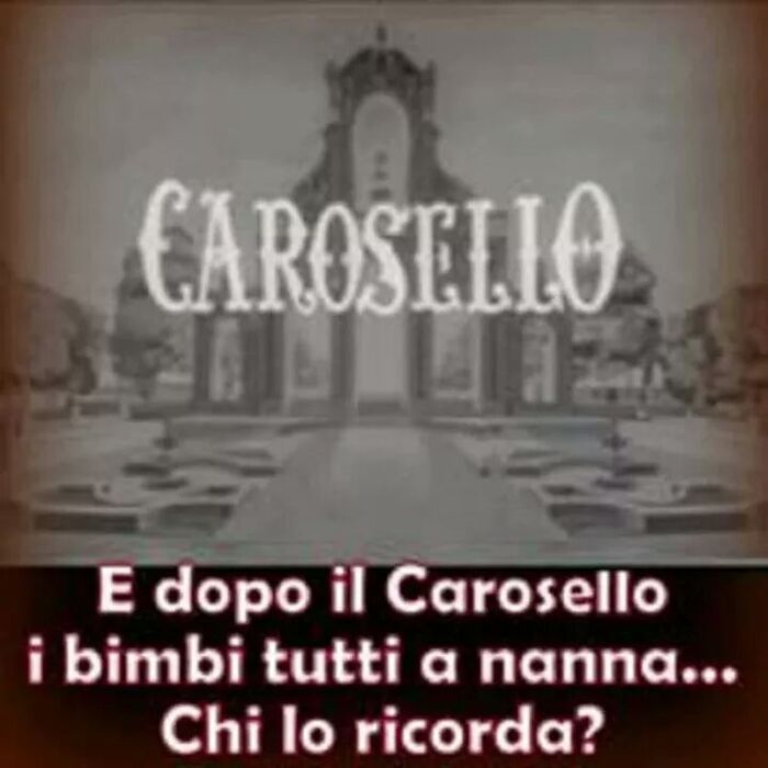 Come Eravamo Frasi - "E dopo il Carosello i bimbi tutti a nanna... Chi lo ricorda?"