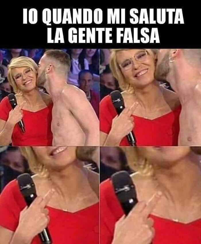 "IO QUANDO MI SALUTA LA GENTE FALSA"