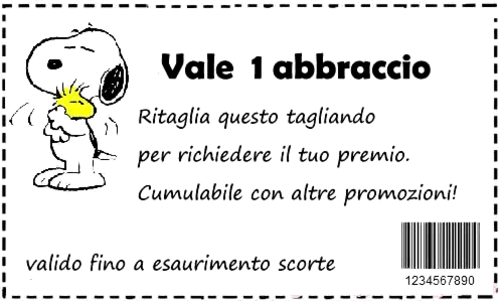 Immagini di abbracci - "Vale 1 abbraccio. Ritaglia questo tagliando per richiedere il tuo premio. Cumulabile con altre promozioni."