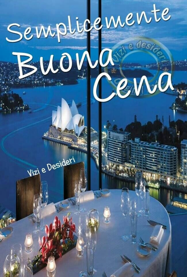 "Semplicemente Buona Cena" - Vizi e Desideri