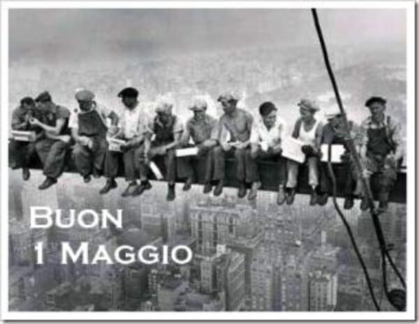 "Buon 1° Maggio" - Buona Festa dei Lavoratori