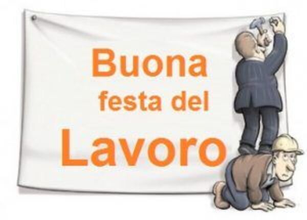 "Buona Festa del Lavoro"