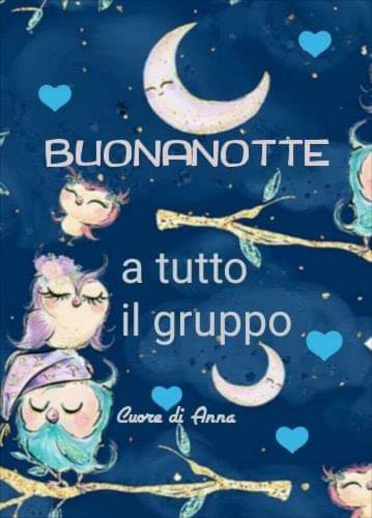 "Buonanotte a tutto il Gruppo" - con i gufi