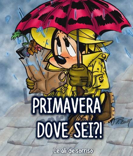 "Primavera dove sei?!"