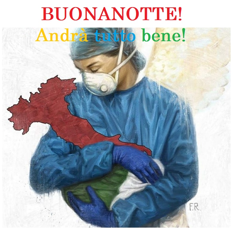 "BUONANOTTE! Andrà Tutto Bene!"