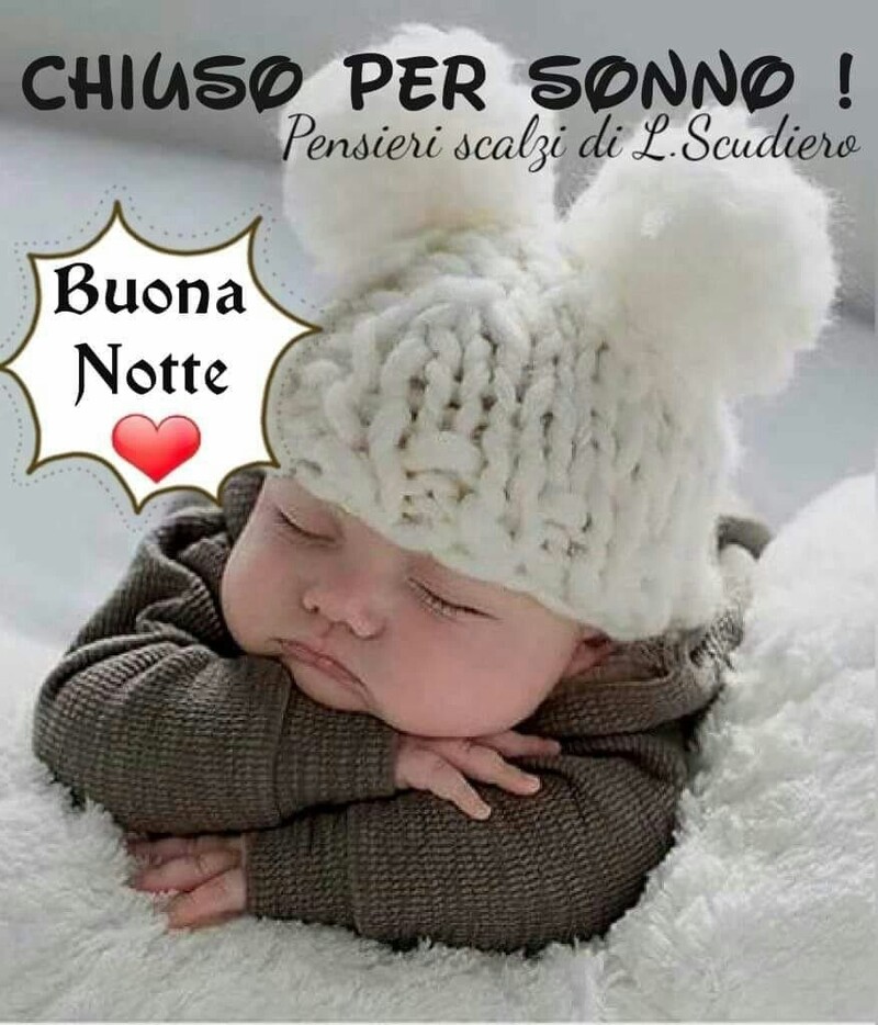 "CHIUSO PER SONNO! Buona Notte"