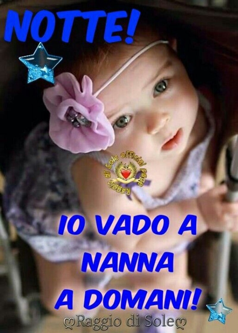 Buonanotte con i bambini - "Notte! Io vado a nanna. A Domani!"