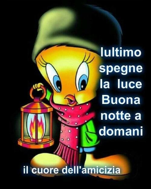 "L'ultimo spegne la luce. Buonanotte a domani"