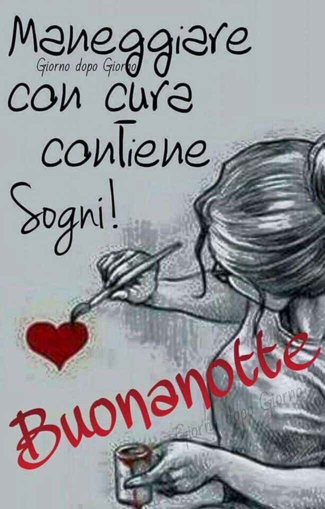 "Maneggiare con cura, contiene sogni! Buonanotte"