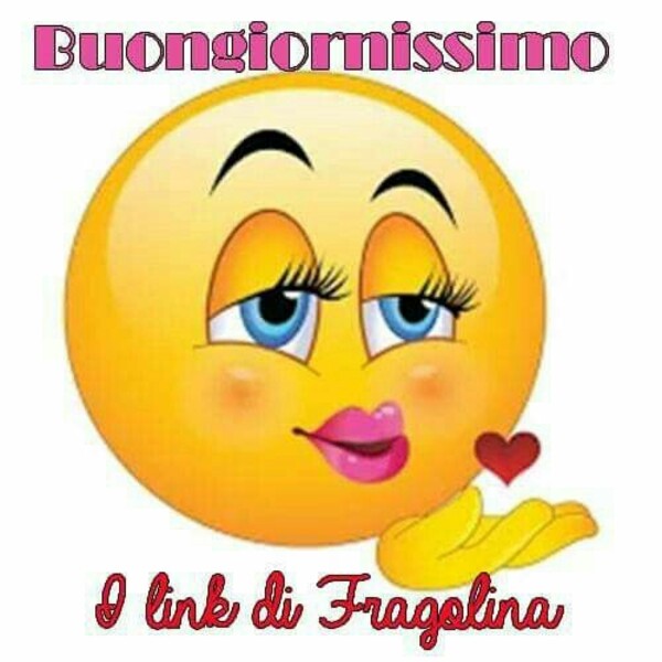 I Link di Fragolina - Buongiorno immagini