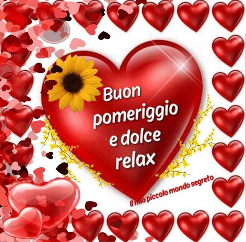 "Dolce relax e Buon Pomeriggio..."