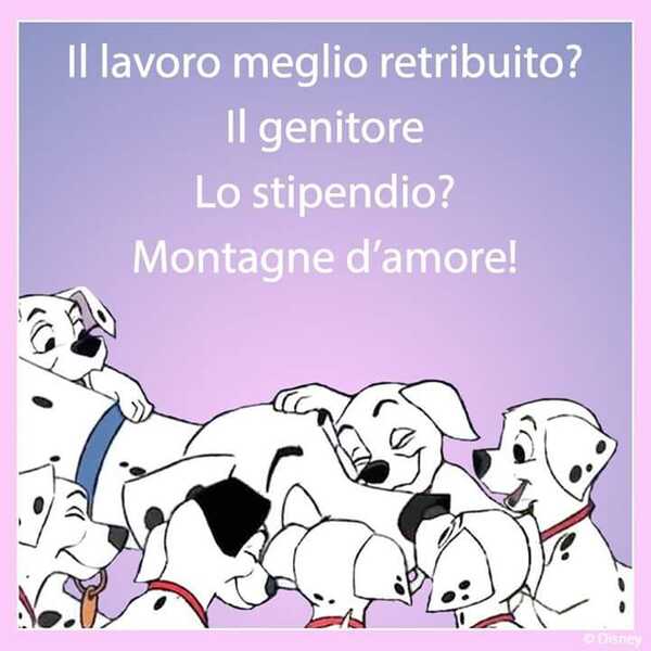 Frasi belle sulle Mamme - "Il lavoro meglio retribuito? Il genitore. Lo stipendio? Montagne d'amore!"