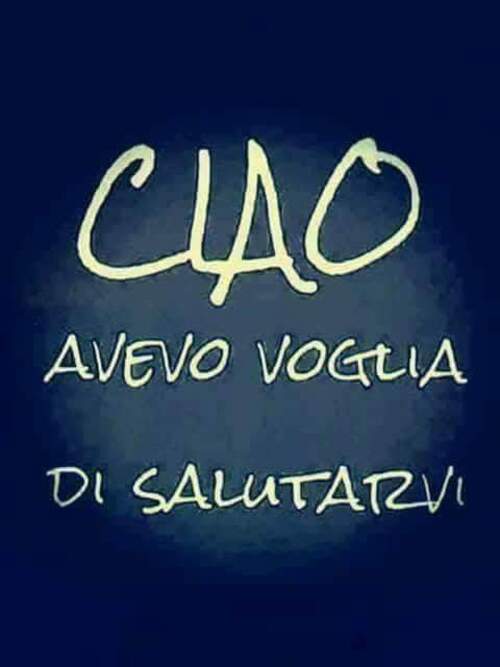 "CIAO Avevo voglia di salutarvi" - link per gruppi WhatsApp