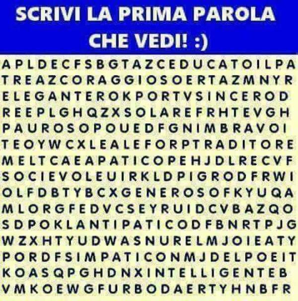 "Scrivi la prima parola che vedi!"