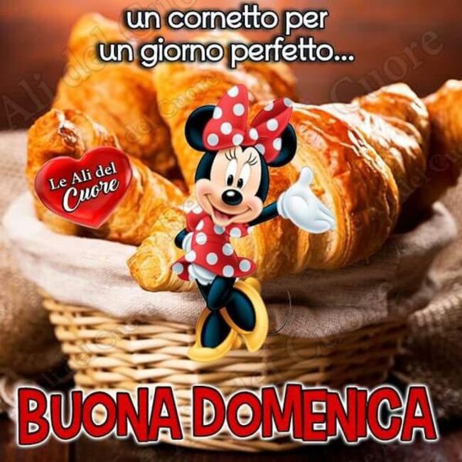 "Un cornetto per un giorno perfetto... Buona Domenica" - Minnie