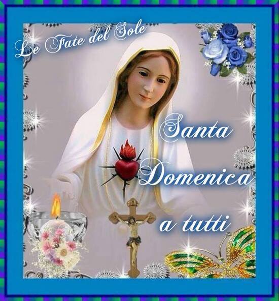 "Santa Domenica a Tutti" - con la Madonna