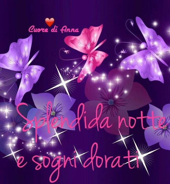 Buonanotte con le farfalle - "Splendida Notte e Sogni Dorati"