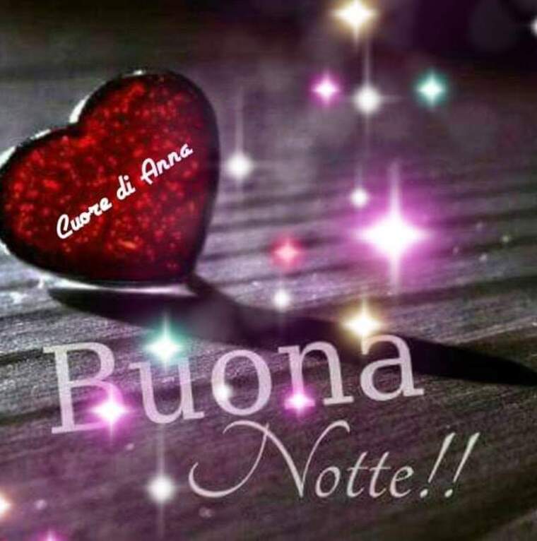 Cuore di Anna - "Buona Notte !!!"