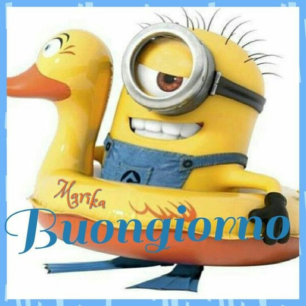 "Buongiorno estivo" - Minions