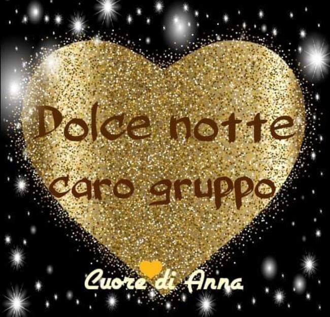 Cuore di Anna - "Dolce Notte caro gruppo"