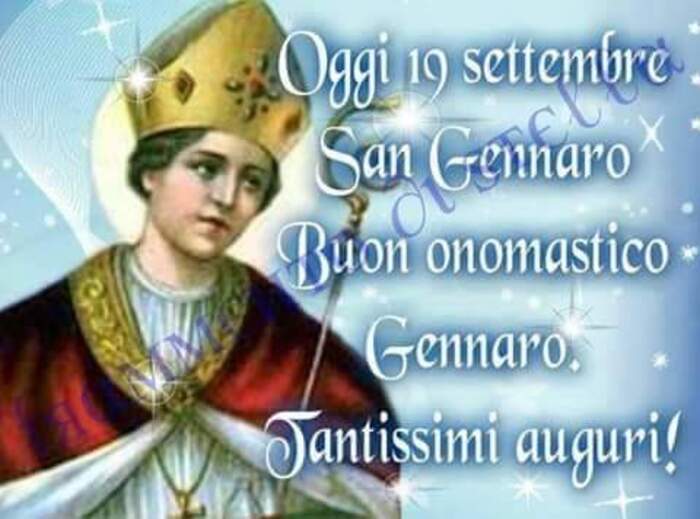 "Oggi è il 19 Settembre, Tantissimi Auguri Gennaro!"