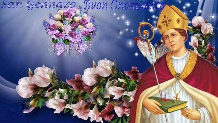 "San Gennaro, Buon Onomastico"