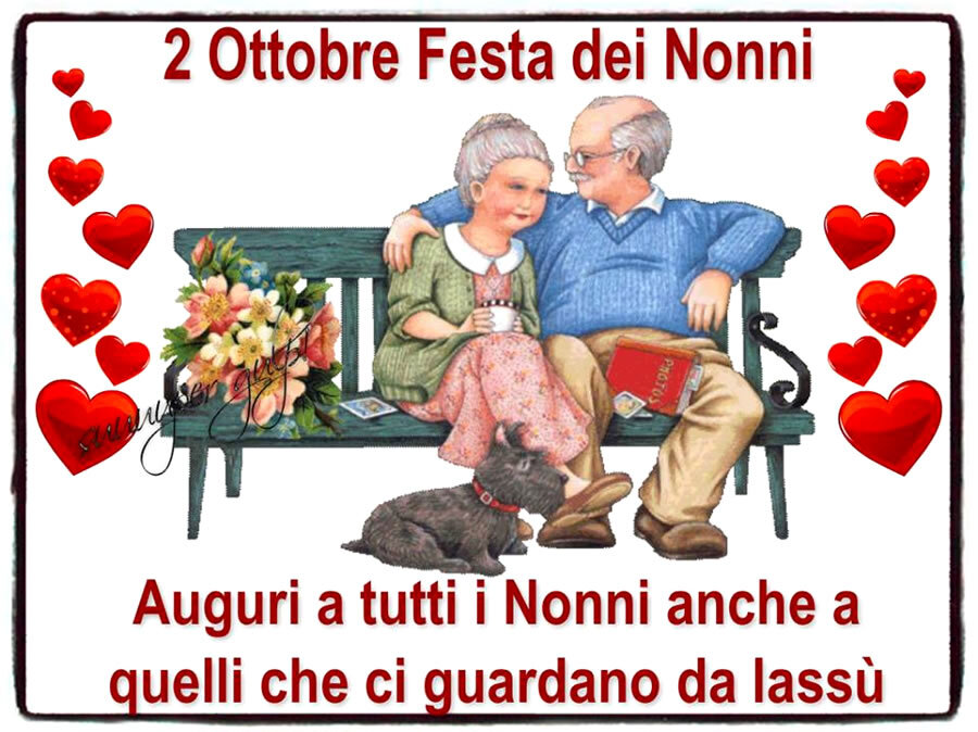 ".....Auguri a tutti i Nonni, anche a quelli che ci guardano da lassù"