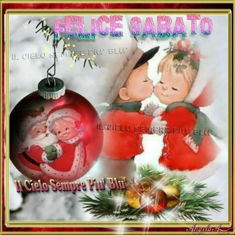 "Felice Sabato" - immagini per il tuo Natale