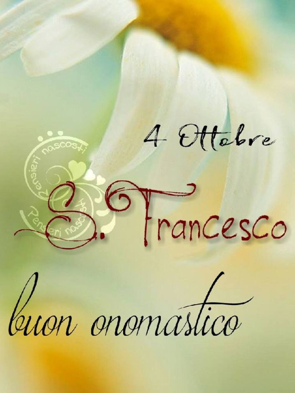 "S. Francesco Buon Onomastico 4 Ottobre"