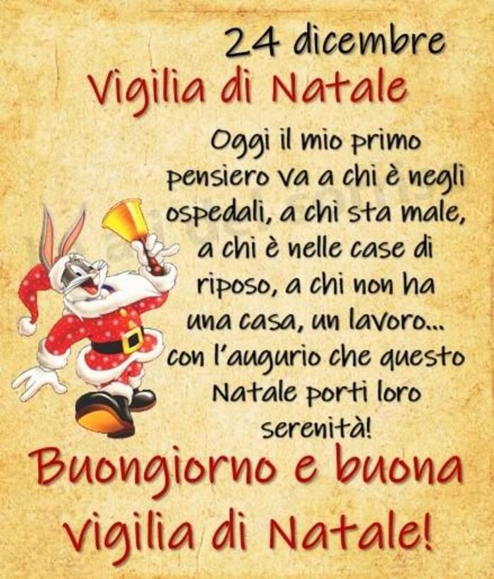 "Oggi il mio primo pensiero va a chi è negli ospedali, a chi sta male..... Buona Giornata e Serena Vigilia di Natale"