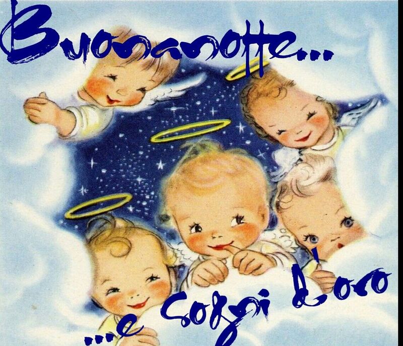 "Buona Notte e... Sogni d'Oro" - con gli Angeli