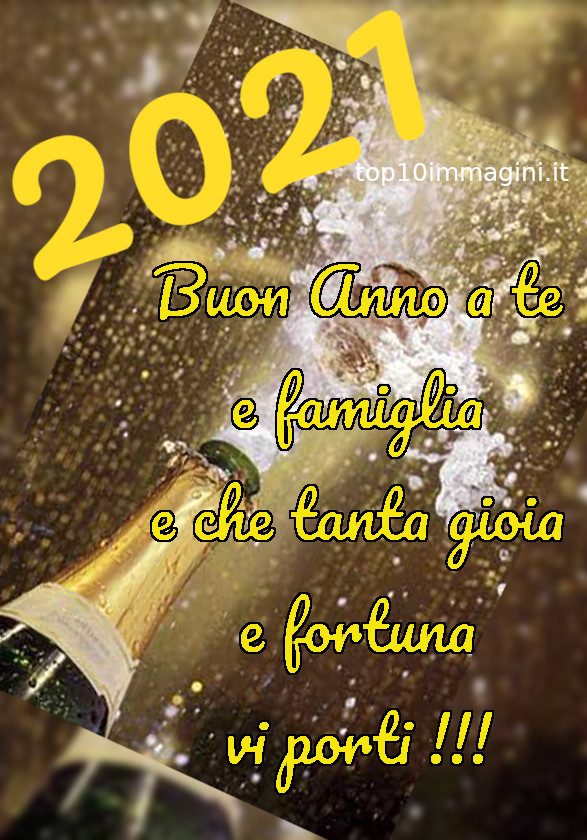 "2021 Buon Anno a te e famiglia e che tanta fortuna e gioia vi porti !!!"