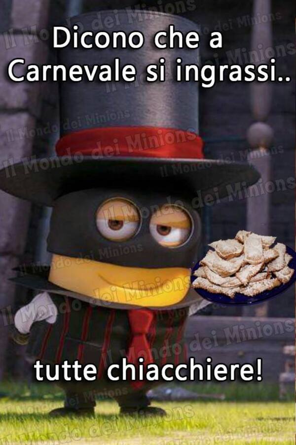 "Dicono che a Carnevale si ingrassi... tutte chiacchiere!" - Battute divertenti con i Minions