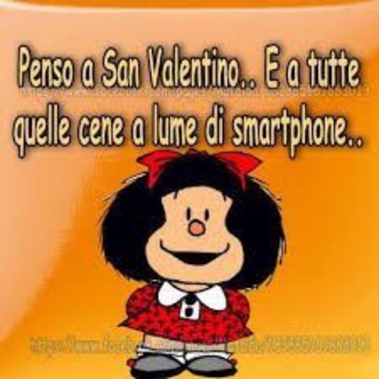 Mafalda - "Penso a San Valentino e a tutte quelle cene a lume di smartphone..."