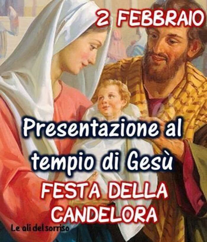 "Festa della Candelora, 2 Febbraio, Presentazione al Tempio di Gesù"